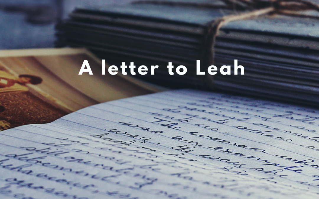 A letter to Leah